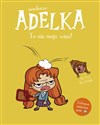 Mordercza Adelka To nie moja wina Polish Books Canada