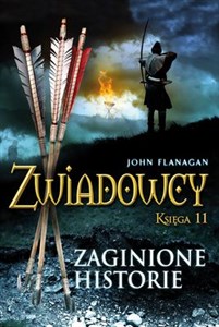 Zwiadowcy Księga 11 Zaginione historie bookstore