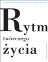 Rytm twórczego życia Jubileuszowe rozmowy o literaturze - Polish Bookstore USA