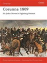 Corunna 1809: Sir John Moore's Fighting Retreat: Napoleonic Battles (Campaign, Band 83)  