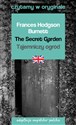 The Secret Garden / Tajemniczy ogród - Frances Hodgson Burnett
