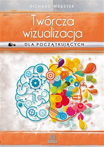 Twórcza wizualizacja dla początkujących Osiągaj cele i spełniaj marzenia Canada Bookstore