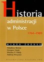 Historia administracji w Polsce 1764-1989 Wybór źródeł to buy in Canada