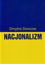 Nacjonalizm - Dmytro Doncow  