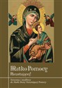 Matko Pomocy Nieustającej! Nowenna i modlitwy do Matki Bożej Nieustającej Pomocy - Polish Bookstore USA