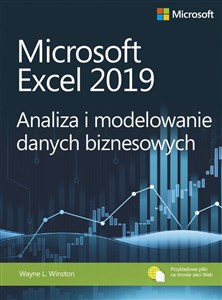 Microsoft Excel 2019 Analiza i modelowanie danych biznesowych  