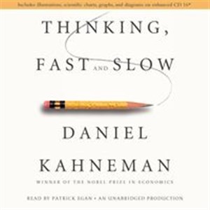 Thinking, Fast and Slow   