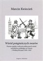 Wśród potępieńczych swarów Prawne aspekty rozliczeń politycznych wśród uchodźstwa polskiego we Francji i w Wielkiej Brytanii 19 to buy in USA