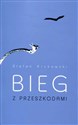 Bieg z przeszkodami - Stefan Krukowski Polish bookstore