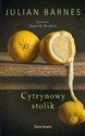 Cytrynowy stolik - Julian Barnes