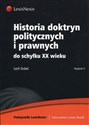 Historia doktryn politycznych i prawnych do schyłku XX wieku - Lech Dubel