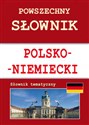 Powszechny słownik polsko-niemiecki Słownik tematyczny  