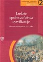 Ludzie - społeczeństwa - cywilizacje Część 2  Historia nowożytna do 1815 roku Liceum zakres podstawowy  