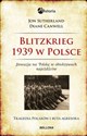 Blitzkrieg 1939 w Polsce Inwazja na Polskę w obiektywach najeźdźcó polish books in canada