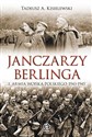 Janczarzy Berlinga 1 Armia Wojska Polskiego 1943-1945 