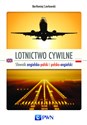Lotnictwo cywilne Słownik angielsko-polski i polsko-angielski books in polish