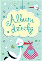 Album mojego dziecka - Opracowanie Zbiorowe Polish Books Canada