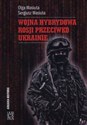 Wojna hybrydowa Rosji przeciwko Ukrainie 