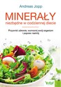 Minerały niezbędne w codziennej diecie  
