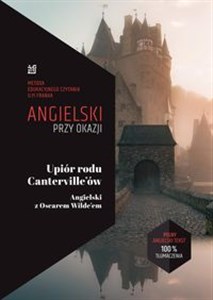 Angielski przy okazji Upiór rodu Canterville'ów Angielski z Oscarem Wilde’em to buy in Canada