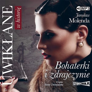 [Audiobook] Uwikłane w historię. Bohaterki  