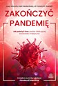 Zakończyć pandemię Jak położyć kres pladze infekującej środowisko medyczne - Polish Bookstore USA