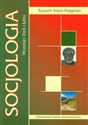 Socjologia Wczoraj Dziś Jutro Kompendium wiedzy socjologicznej  