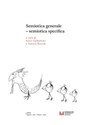 Semiotica generale - semiotica specifica -   