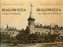 Białowieża carska rezydencja - Swietłana Czestnych, Karen Kettering