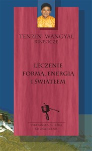 Leczenie formą energią i światłem  