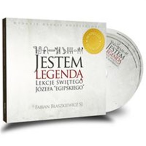 [Audiobook] Jestem legendą lekcje świętego Józefa "egipskiego" 