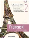 Francuski w tłumaczeniach Gramatyka Poziom 2 Skuteczny kurs języka francuskiego A2/B1  