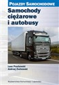 Samochody ciężarowe i autobusy - Leon Prochowski, Andrzej Żuchowski
