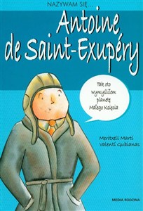 Nazywam się Antoine de Saint-Exupery online polish bookstore