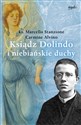 Ksiądz Dolindo i niebiańskie duchy books in polish