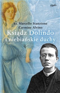 Ksiądz Dolindo i niebiańskie duchy books in polish