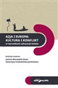 Azja i Europa Kultura i konflikt w warunkach cyfryzacji świata  Bookshop