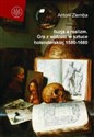 Iluzja a realizm Gra z widzem w sztuce holenderskiej 1580-1660 - Antoni Ziemba