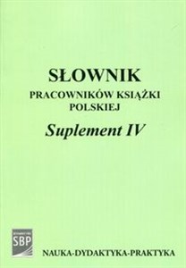 Słownik pracowników książki polskiej Suplement IV + CD Bookshop