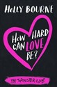 How Hard Can Love Be? 