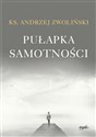 Pułapka samotności  