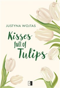 Kisses full of Tulips  