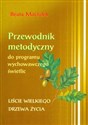 Przewodnik metodyczny do programu wychowawczego świetlic Liście Wielkiego Drzewa Życia polish books in canada