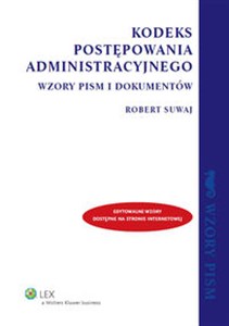 Kodeks postępowania administracyjnego Wzory pism i dokumentów Polish bookstore