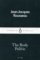 The Body Politic - Jean-Jacques Rousseau