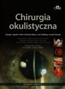 Chirurgia okulistyczna - George L. Spaeth, Helen V. Danesh-Meyer, Ivan Goldberg books in polish