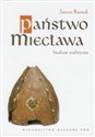 Państwo Miecława Studium analityczne - Janusz Bieniak pl online bookstore
