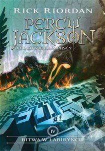 Percy Jackson i Bogowie Olimpijscy Tom 4 Bitwa w Labiryncie Bookshop