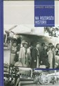 Na rozdrożu historii Repatriacja obywateli polskich z Zachodu w latach 1945-1949. Polish bookstore