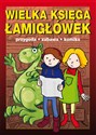 Wielka księga łamigłówek Przygoda, zabawa, komiks  